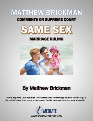 Matthew Brickman Comments on Supreme Court Same Sex Marriage Ruling