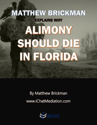 Matthew Brickman Explains Why Alimony Reform Should Die In Florida