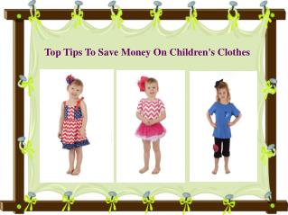 Top Tips To Save Money On Children's Clothes