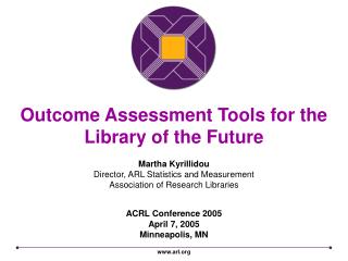 Outcome Assessment Tools for the Library of the Future
