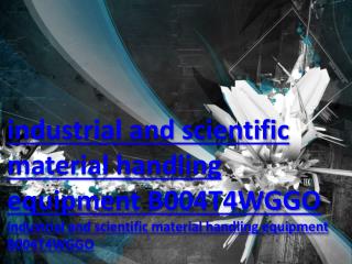 industrial and scientific material handling equipment B004T4WGGO