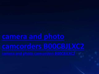 camera and photo camcorders B00CBJLXC2