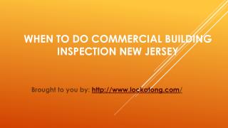 When To Do Commercial Building Inspection New Jersey
