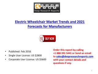 Electric Wheelchair Market Analysis 2016-2021 (USA, EU, Japan, Chinese)