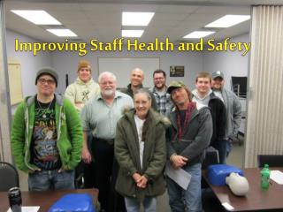 Improving Staff Health and Safety
