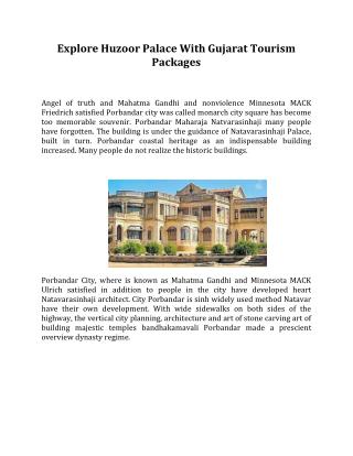 Explore Huzoor Palace With Gujarat Tourism Packages