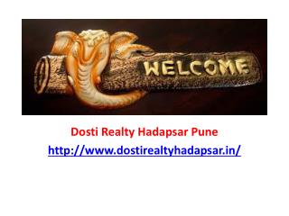 Dosti Realty Hadapsar Project