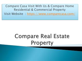 Compare Real Estate Property Delhi - Compare Casa