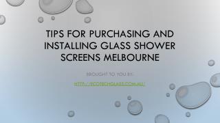 Tips For Purchasing And Installing Glass Shower Screens Melbourne
