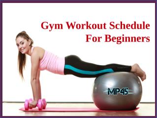 Gym Workout Schedule For Beginners