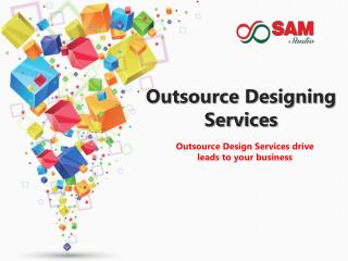 Outsource Designing Services- Outsourcing Company