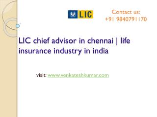 LIC chief advisor in chennai | life insurance industry in india