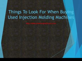 Things To Look For When Buying Used Injection Molding Machines