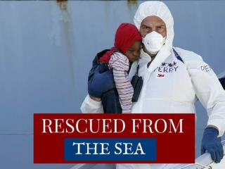 Rescued from the sea