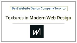 Best Website Design Company Toronto - Textures