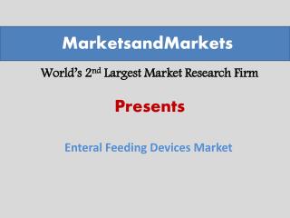 Enteral Feeding Devices Market worth $2,517.2 Million By 2019