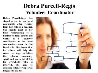 Debra Purcell-Regis Volunteer Coordinator