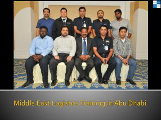 Middle East Logistics Training In Abu Dhabi