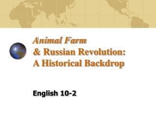 Animal Farm &amp; Russian Revolution: A Historical Backdrop