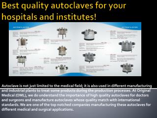 Best quality autoclaves for your hospitals and institutes