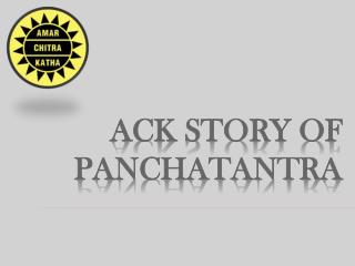 Ack story of panchatantra - Epics Collection