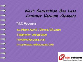The Next Generation Bag Less Canister Vacuum Cleaners