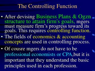 The Controlling Function