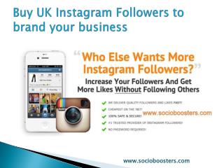 Buy UK Instagram Followers to brand your business