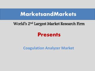 Coagulation/Hemostasis Analyzer Market worth $3.58 Billion in 2019