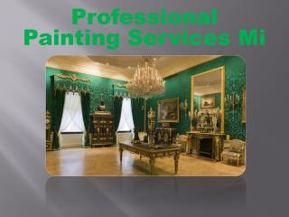 Professional Painting Services Mi