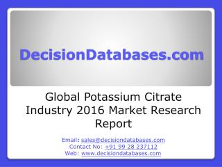 Potassium Citrate Market International Analysis and Forecasts 2021