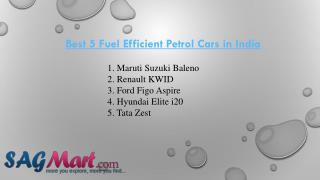 Best 5 Fuel Efficient Petrol Cars in India