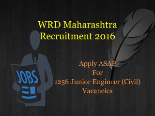 Do Hurry! 1256 Junior Engineer Vacancies Released In WRD Maharashtra Recruitment 2016