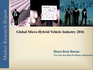 Global Micro-Hybrid Vehicle Industry 2016