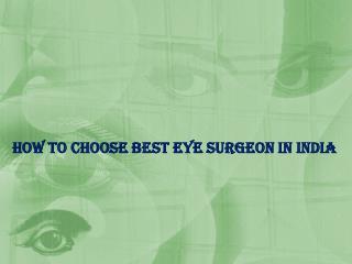 Best eye surgeon in india