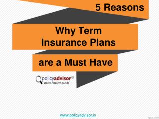 5 Reasons Why Term Insurance Plans are a Must Have