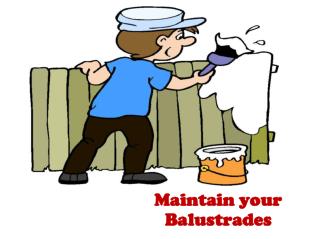 Maintain your Balustrades