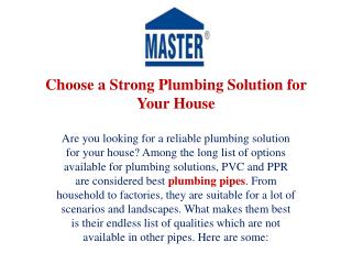 Choose a Strong Plumbing Solution for Your House