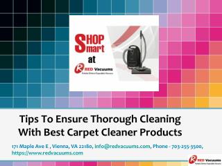 Tips To Ensure Thorough Cleaning With Best Carpet Cleaner Products