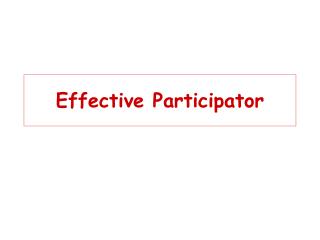 Effective Participator