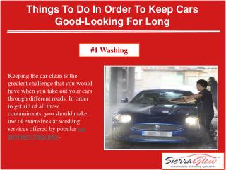 Things To Do In Order To Keep Cars Good-Looking For Long