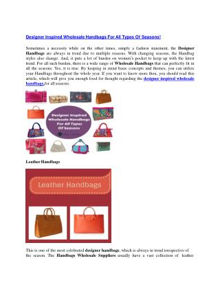 Designer Inspired Wholesale Handbags For All Types Of Seasons!