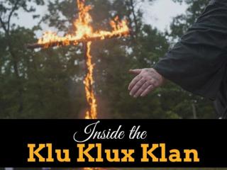 Inside the Klu Klux Klan