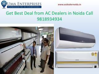 Get Best Deal from Ac Dealers in Noida Call 9818934934