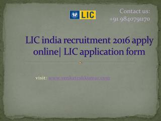 LIC india recruitment 2016 apply online| LIC application form