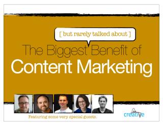 The Biggest Benefit of Content Marketing