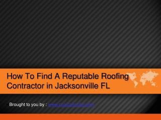 How To Find A Reputable Roofing Contractor in Jacksonville FL