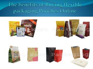 The benefits of Buying flexible packaging Pouches Online