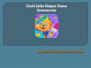 Dad's Little Helper Game Sourcecode