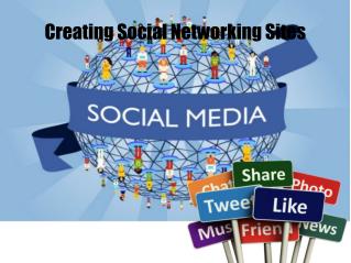 Creating Social Networking Sites